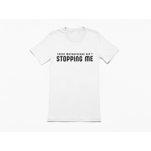 Can't Stop Me | Sassy Tee | Sarcastic Tshirt | Naughty Tee - Picture 1 of 2